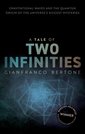 Couverture de l'ouvrage A Tale of Two Infinities