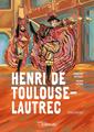 Couverture de l'ouvrage Henri de Toulouse-Lautrec