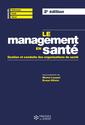 Couverture de l'ouvrage Le management en santé (2e éd.)