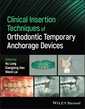 Couverture de l'ouvrage Clinical Insertion Techniques of Orthodontic Temporary Anchorage Devices