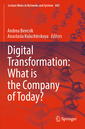 Couverture de l'ouvrage Digital Transformation: What is the Company of Today?