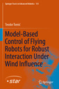 Couverture de l'ouvrage Model-Based Control of Flying Robots for Robust Interaction Under Wind Influence
