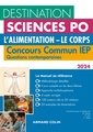 Couverture de l'ouvrage Destination Sciences Po Questions contemporaines 2024 - Concours commun IEP