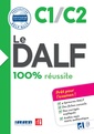 Couverture de l'ouvrage Le DALF C1/C2 100% réussite - édition 2017 - Livre + didierfle.app