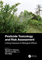 Couverture de l'ouvrage Pesticide Toxicology and Risk Assessment