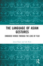 Couverture de l'ouvrage The Language of Asian Gestures