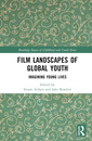 Couverture de l'ouvrage Film Landscapes of Global Youth