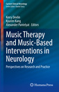 Couverture de l'ouvrage Music Therapy and Music-Based Interventions in Neurology