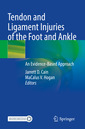 Couverture de l'ouvrage Tendon and Ligament Injuries of the Foot and Ankle