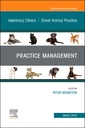 Couverture de l'ouvrage Practice Management, An Issue of Veterinary Clinics of North America: Small Animal Practice