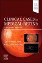 Couverture de l'ouvrage Clinical Cases in Medical Retina