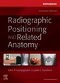 Couverture de l'ouvrage Workbook for Radiographic Positioning and Related Anatomy