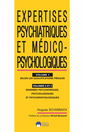 Couverture de l'ouvrage EXPERTISES PSYCHIATRIQUES ET MEDICO-PSYCHOLOGIQUES VOL1-VOL2-VOL3