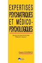 Couverture de l'ouvrage Expertises psychiatriques et Medico-psychosociologiques-tome 1-2ed