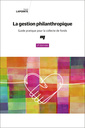 Couverture de l'ouvrage La gestion philanthropique, 2e édition