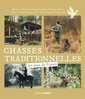 Couverture de l'ouvrage Chasses traditionnelles des pays de France