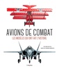 Couverture de l'ouvrage Avions de combat. Les modèles qui ont fait l'Histoire
