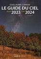 Couverture de l'ouvrage Le guide du ciel 2023-2024