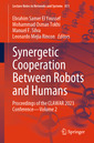 Couverture de l'ouvrage Synergetic Cooperation between Robots and Humans