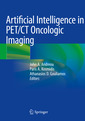 Couverture de l'ouvrage Artificial Intelligence in PET/CT Oncologic Imaging