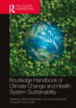 Couverture de l'ouvrage Routledge Handbook of Climate Change and Health System Sustainability