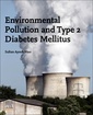 Couverture de l'ouvrage Environmental Pollution and Type 2 Diabetes Mellitus