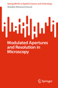 Couverture de l'ouvrage Modulated Apertures and Resolution in Microscopy