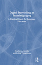Couverture de l'ouvrage Digital Storytelling as Translanguaging