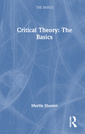 Couverture de l'ouvrage Critical Theory: The Basics