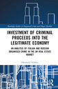 Couverture de l'ouvrage Investment of Criminal Proceeds into the Legitimate Economy