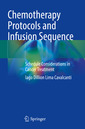 Couverture de l'ouvrage Chemotherapy Protocols and Infusion Sequence