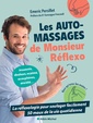 Couverture de l'ouvrage Les Auto-massages de monsieur Réflexo