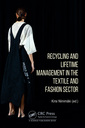 Couverture de l'ouvrage Recycling and Lifetime Management in the Textile and Fashion Sector