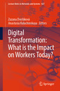 Couverture de l'ouvrage Digital Transformation: What is the Impact on Workers Today?