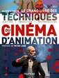 Couverture de l'ouvrage Le grand livre des techniques du cinéma d'animation - 2e éd.