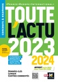 Couverture de l'ouvrage Toute l'actu 2023 - Sujets et chiffres clefs de l'actualité - 2024 mois par mois