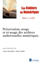 Couverture de l'ouvrage Préservation, usage et ré-usage des archives audiovisuelles numériques