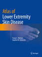 Couverture de l'ouvrage Atlas of Lower Extremity Skin Disease