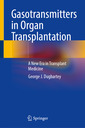 Couverture de l'ouvrage Gasotransmitters in Organ Transplantation