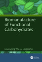 Couverture de l'ouvrage Biomanufacture of Functional Carbohydrates