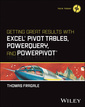 Couverture de l'ouvrage Getting Great Results with Excel Pivot Tables, PowerQuery and PowerPivot