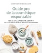 Couverture de l'ouvrage Guide pro de la cosmétique responsable