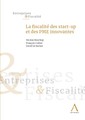 Couverture de l'ouvrage La fiscalité des start-up et des PME innovantes