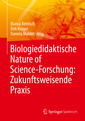 Couverture de l'ouvrage Biologiedidaktische Nature of Science-Forschung: Zukunftsweisende Praxis