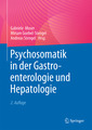 Couverture de l'ouvrage Psychosomatik in der Gastroenterologie und Hepatologie