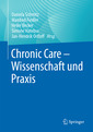 Couverture de l'ouvrage Chronic Care - Wissenschaft und Praxis