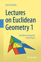 Couverture de l'ouvrage Lectures on Euclidean Geometry - Volume 1