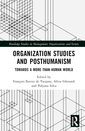 Couverture de l'ouvrage Organization Studies and Posthumanism