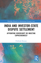 Couverture de l'ouvrage India and Investor-State Dispute Settlement