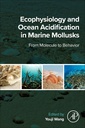 Couverture de l'ouvrage Ecophysiology and Ocean Acidification in Marine Mollusks